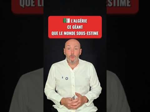 Pourquoi l'Algérie est-elle si souvent sous-estimée ?